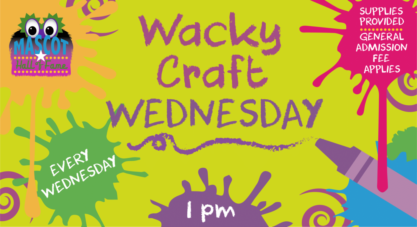 MHOF Wacky Craft Wednesday