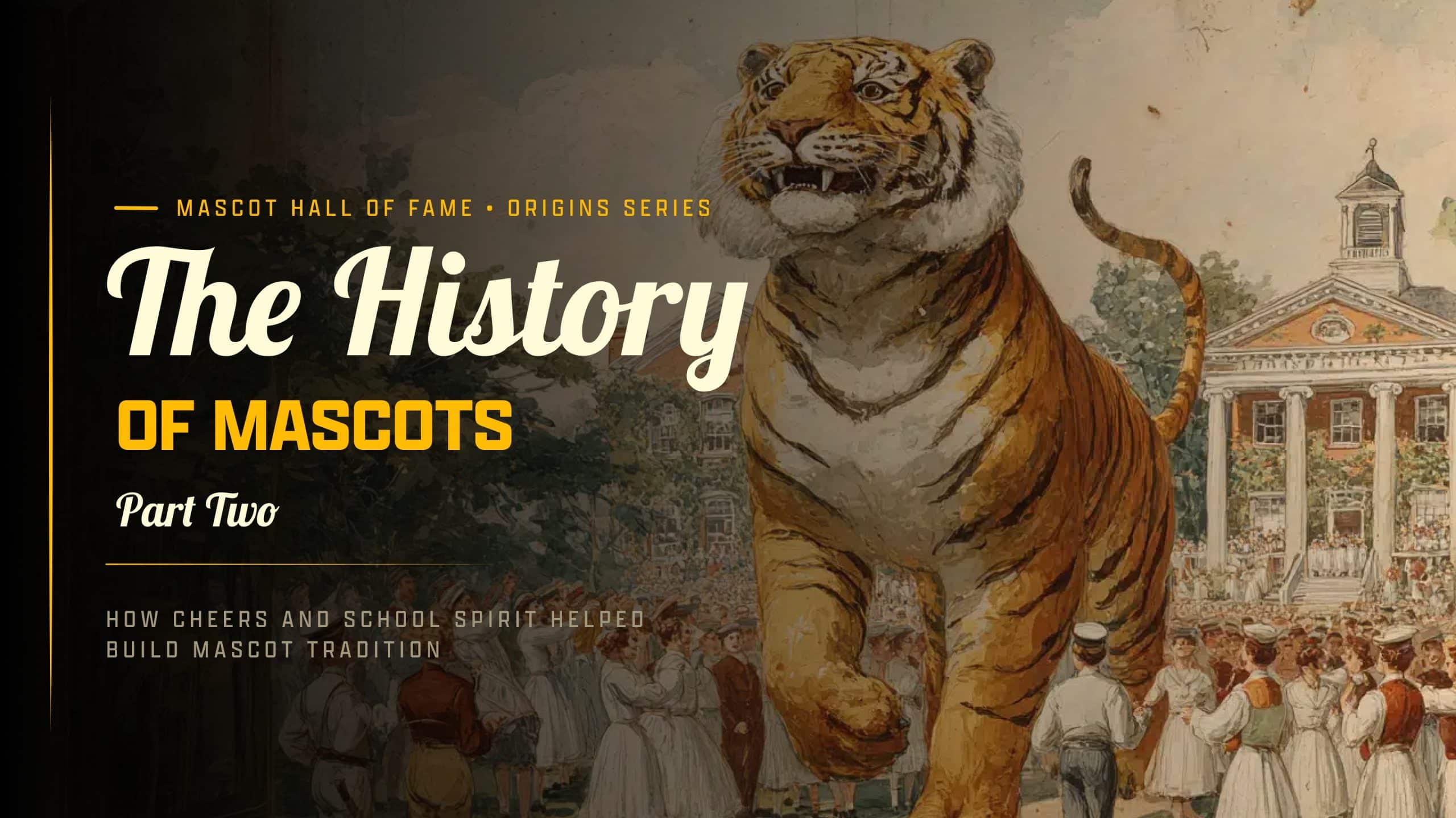 The History of Mascots Part Two