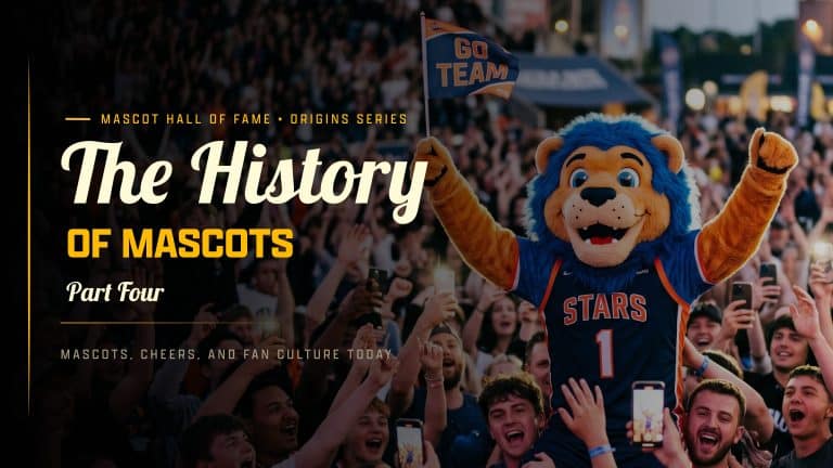 The History of Mascots Part Four