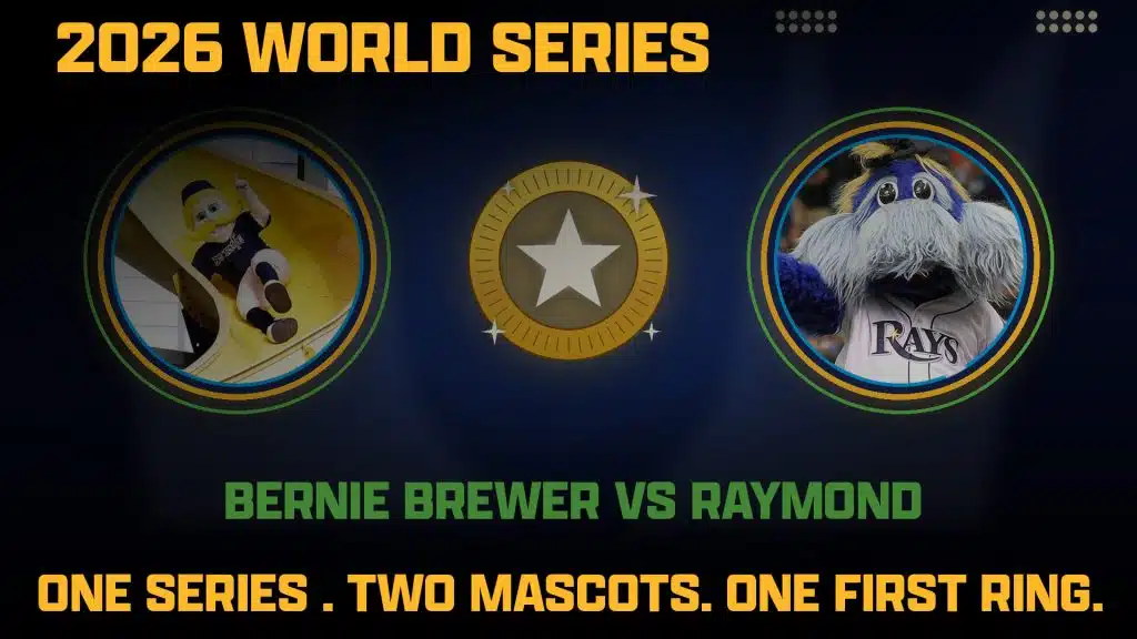 2026 World Series graphic featuring Milwaukee Brewers mascot Bernie Brewer and Tampa Bay Rays mascot Raymond, with the text Bernie Brewer vs Raymond. One series. Two mascots. One first ring.