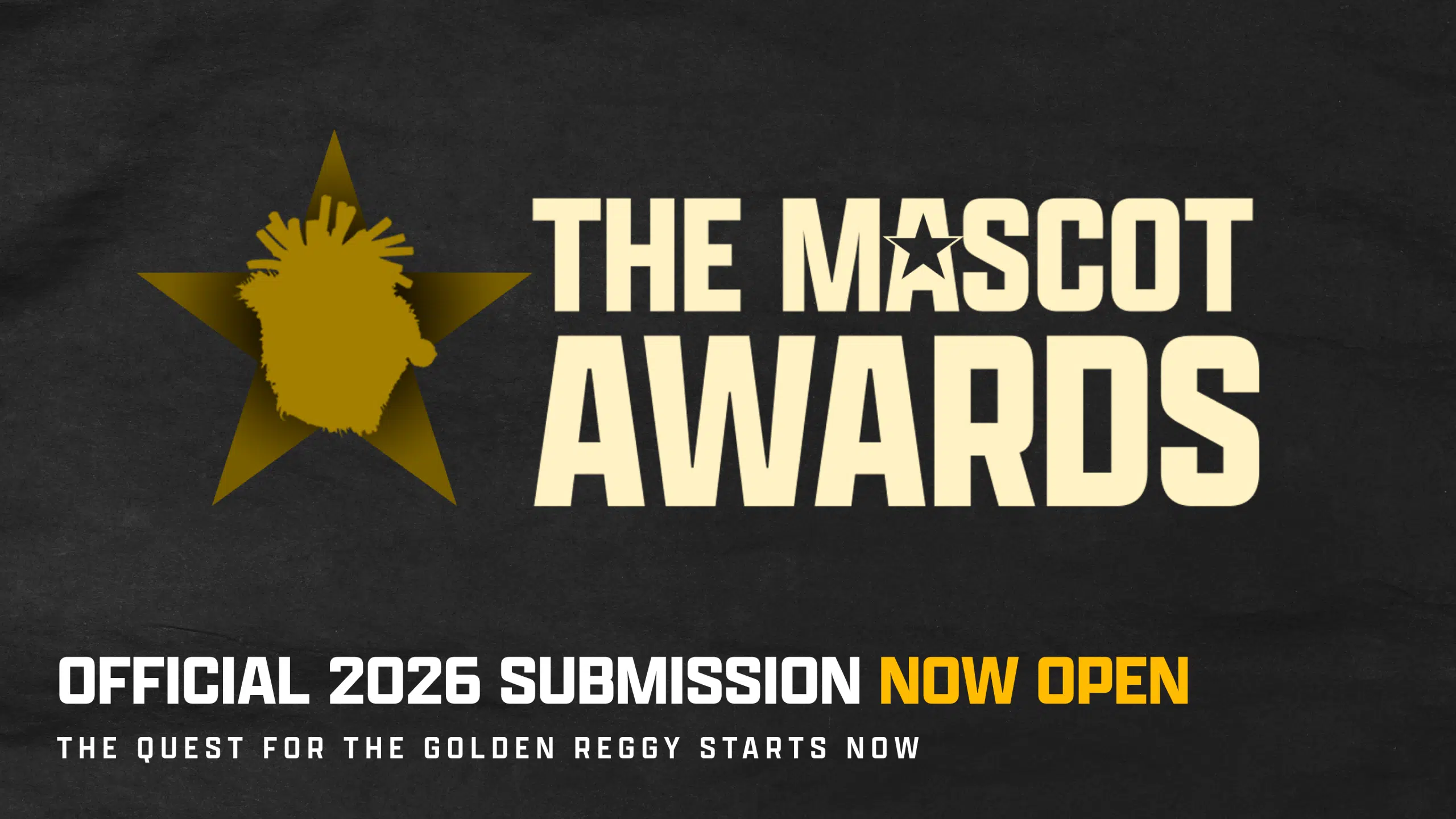 The Mascot Awards logo features a star emblem with text announcing that the 2026 High School Mascot submission is now open and the quest for the Golden Reggy starts now.
